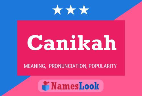 Постер имени Canikah