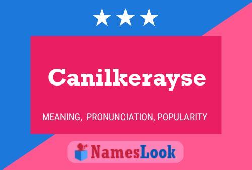 Постер имени Canilkerayse