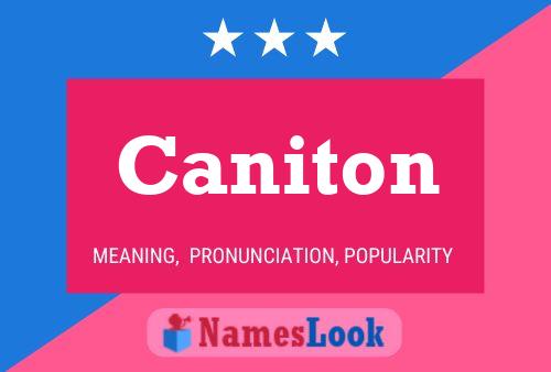 Постер имени Caniton