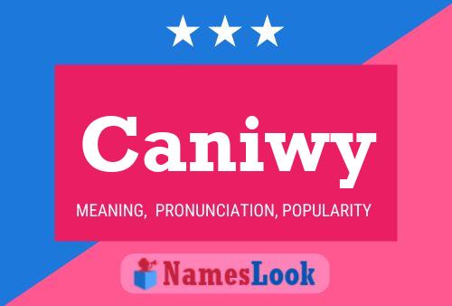 Постер имени Caniwy