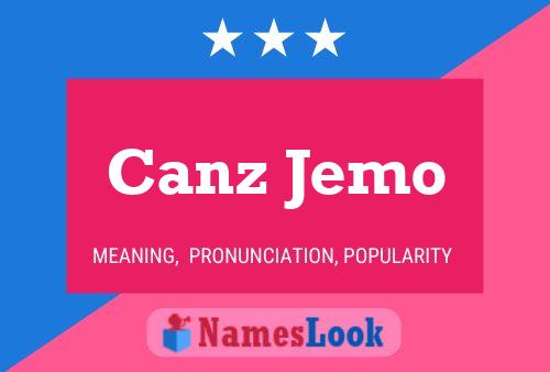 Постер имени Canz Jemo