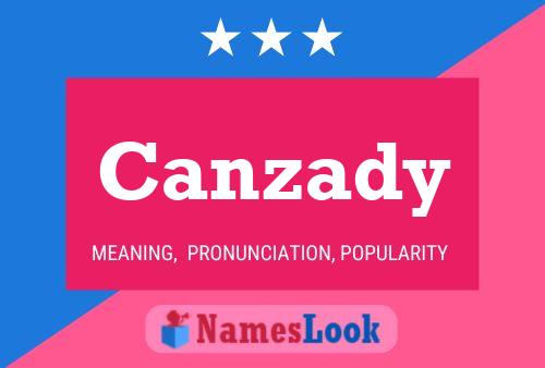 Постер имени Canzady