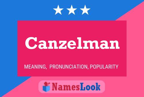 Постер имени Canzelman