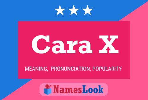 Постер имени Cara X