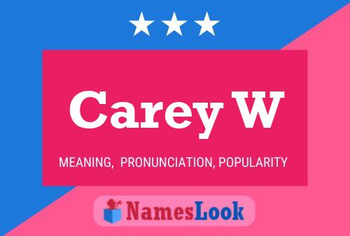 Постер имени Carey W