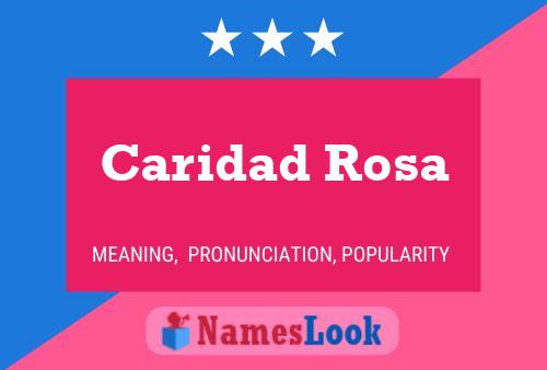 Постер имени Caridad Rosa