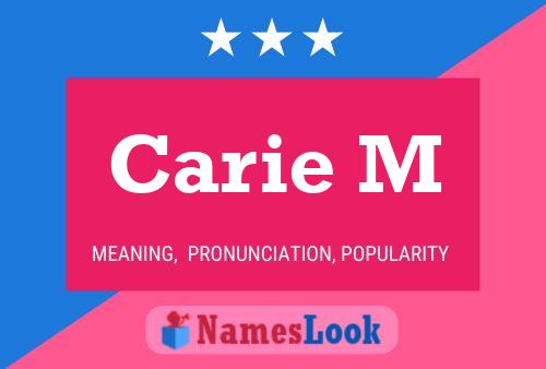 Постер имени Carie M