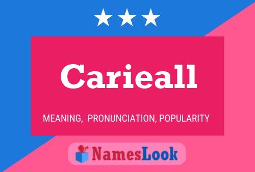 Постер имени Carieall