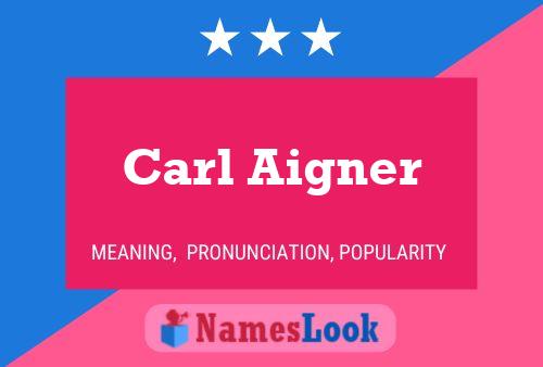 Постер имени Carl Aigner