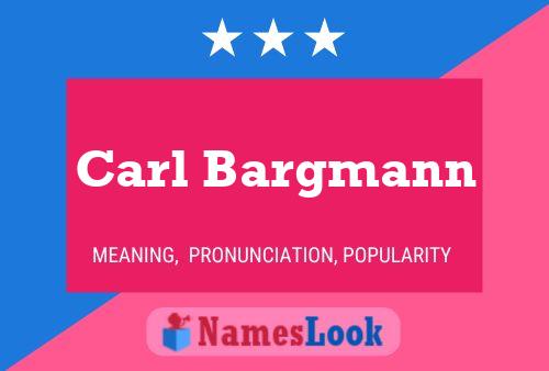 Постер имени Carl Bargmann