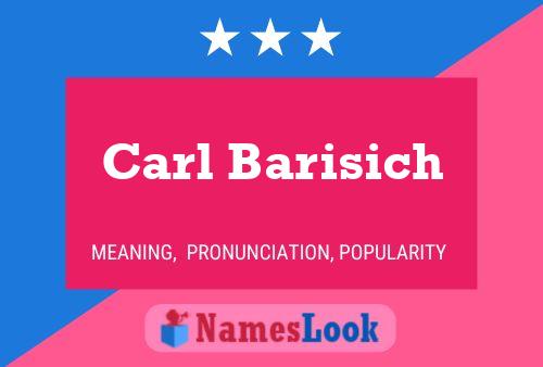 Постер имени Carl Barisich