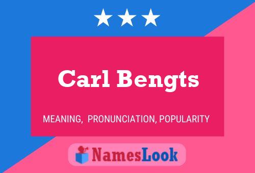 Постер имени Carl Bengts