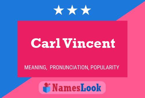 Постер имени Carl Vincent