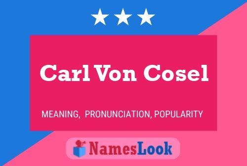 Постер имени Carl Von Cosel