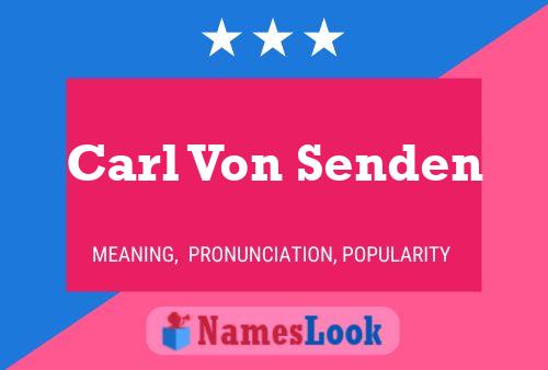 Постер имени Carl Von Senden