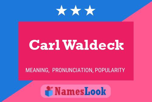 Постер имени Carl Waldeck