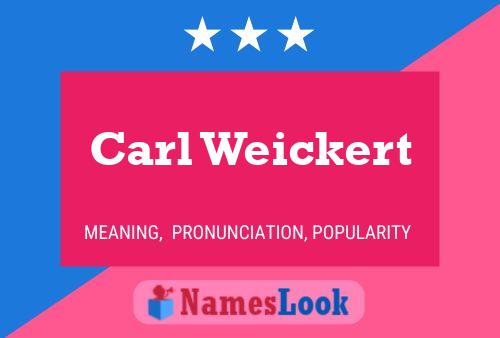 Постер имени Carl Weickert