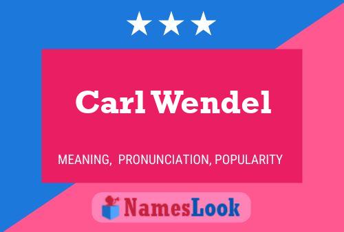 Постер имени Carl Wendel