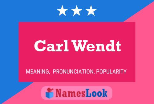 Постер имени Carl Wendt