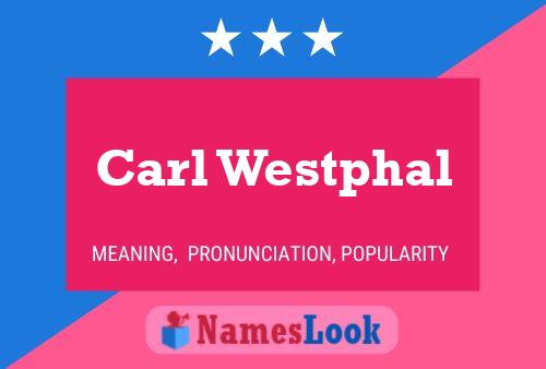 Постер имени Carl Westphal