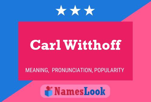 Постер имени Carl Witthoff