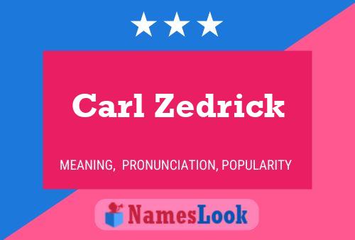 Постер имени Carl Zedrick