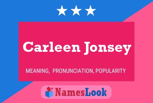 Постер имени Carleen Jonsey