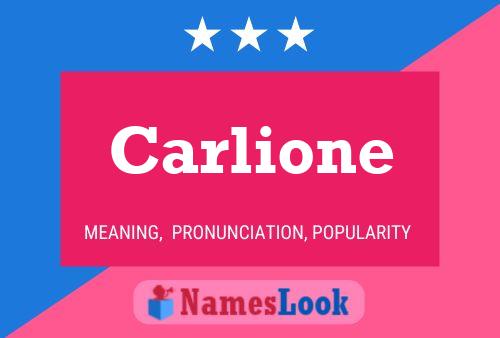 Постер имени Carlione