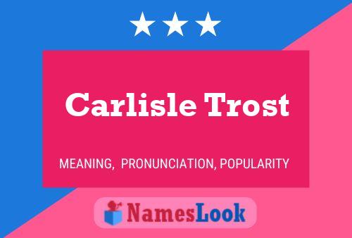 Постер имени Carlisle Trost