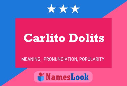 Постер имени Carlito Dolits