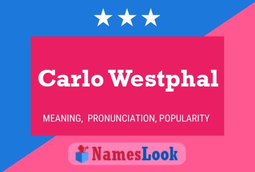 Постер имени Carlo Westphal