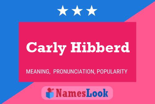 Постер имени Carly Hibberd