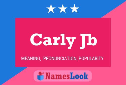 Постер имени Carly Jb