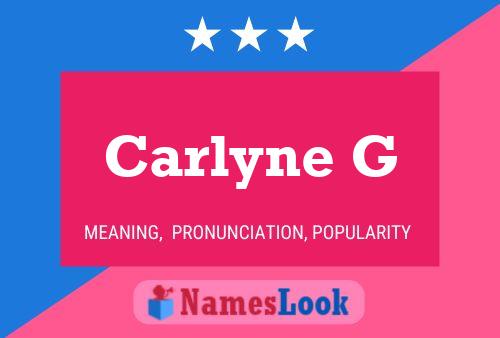 Постер имени Carlyne G