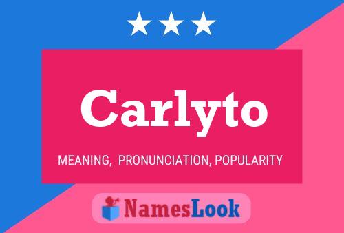 Постер имени Carlyto