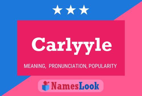 Постер имени Carlyyle