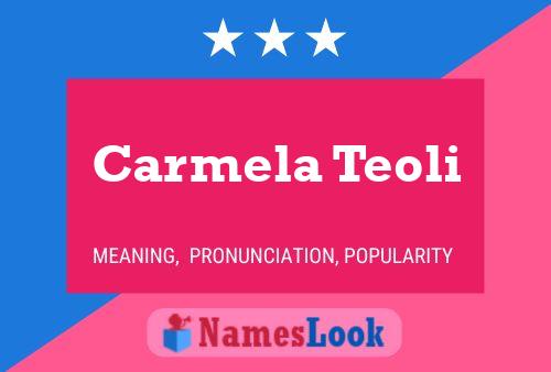 Постер имени Carmela Teoli