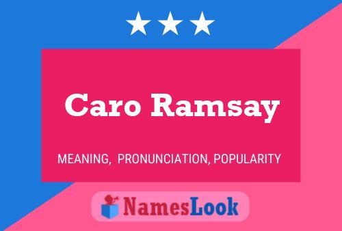 Постер имени Caro Ramsay