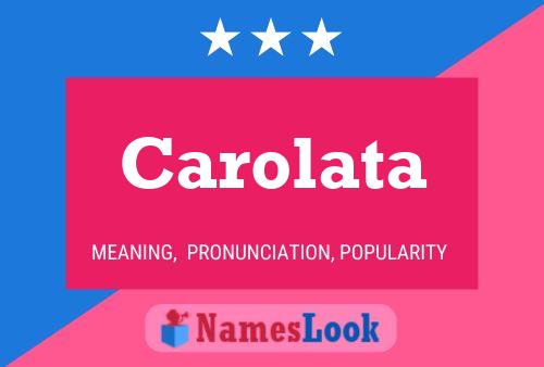 Постер имени Carolata