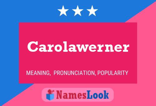 Постер имени Carolawerner