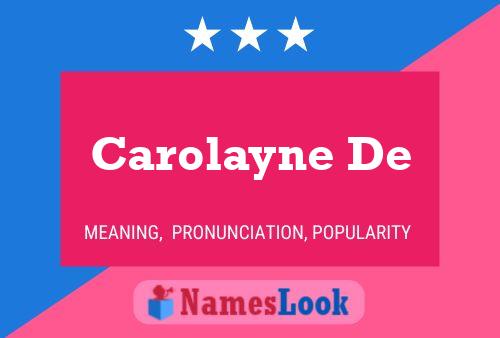 Постер имени Carolayne De