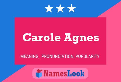 Постер имени Carole Agnes