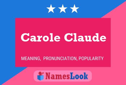 Постер имени Carole Claude