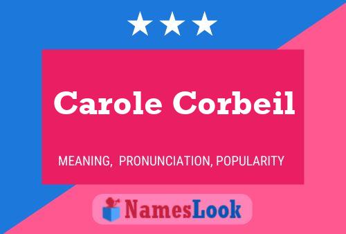 Постер имени Carole Corbeil