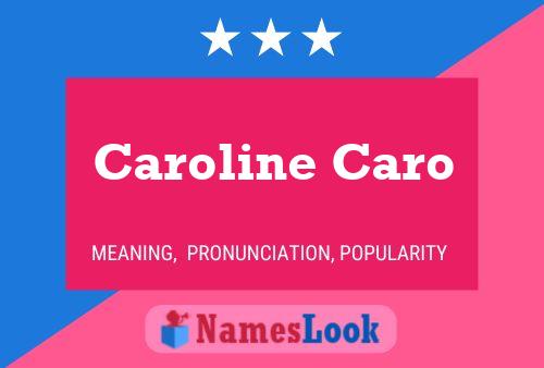 Постер имени Caroline Caro