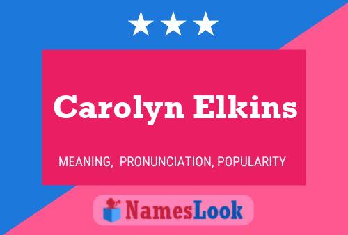 Постер имени Carolyn Elkins