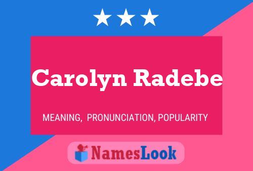 Постер имени Carolyn Radebe