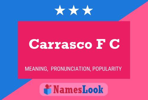 Постер имени Carrasco F C