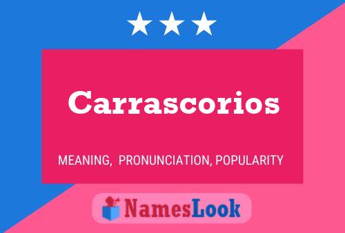 Постер имени Carrascorios