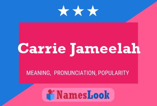 Постер имени Carrie Jameelah